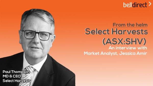 Buying into the health craze: Select Harvests’ MD & CEO Paul Thompson